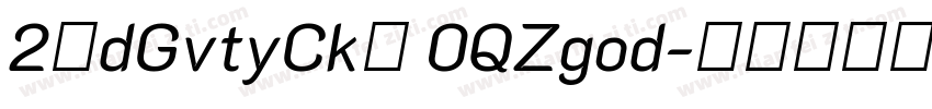 2＄dGvtyCk＄ 0QZgod字体转换